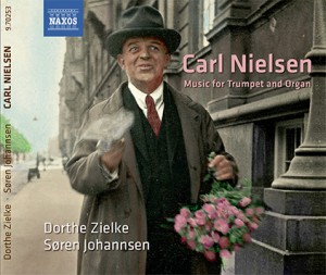 Carl Nielsen - Music for Trumpet and Organ